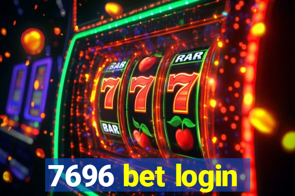 7696 bet login